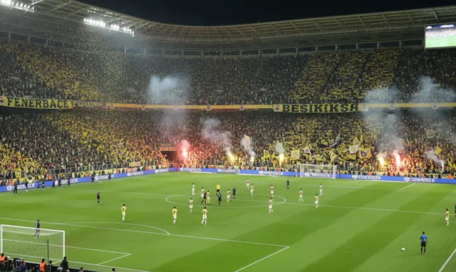Süper Lig’de Heyecan Dorukta: İstanbul’un Devleri Karşı Karşıya